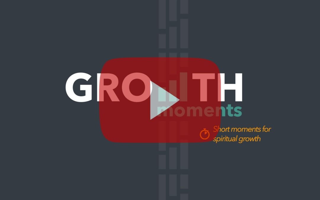 Growth Moment Videos