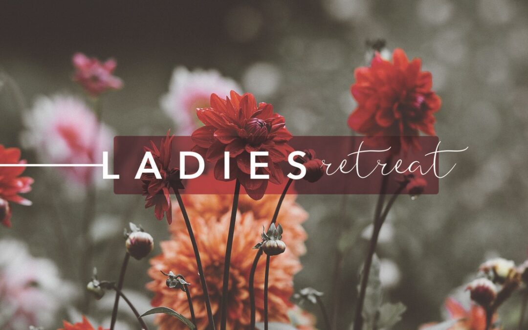 Ladies Retreat