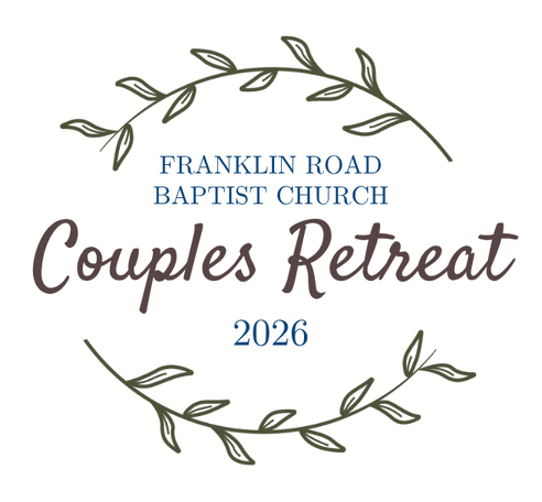 Franklin Road Baptist Church Couples Retreat 2026