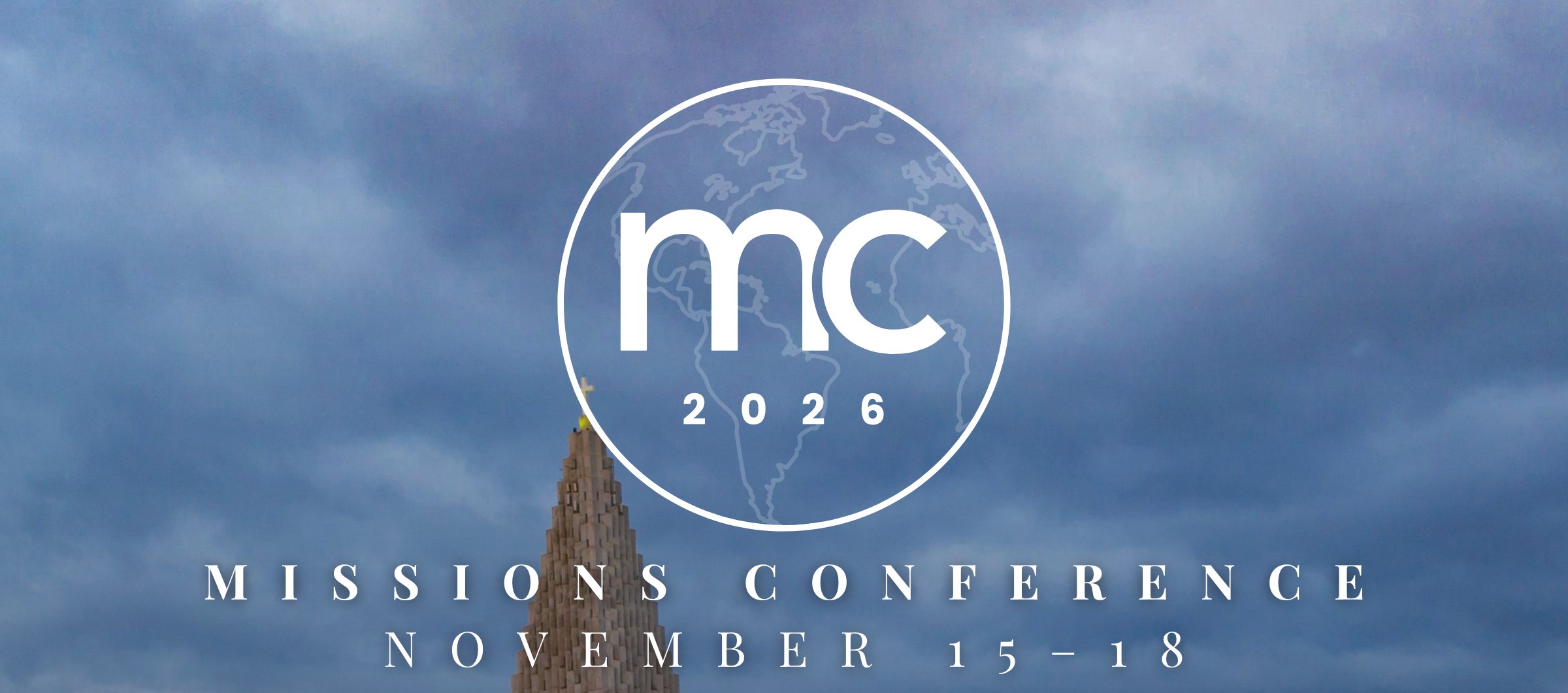 MC 2026 Missions Conference, November 15–18